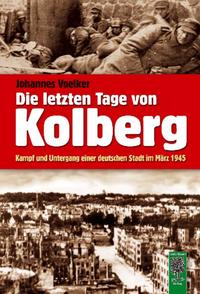Vorderes Coverbild Die letzten Tage von Kolberg