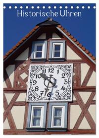 Vorderes Coverbild Historische Uhren (Tischkalender 2026 DIN A5 hoch), CALVENDO Monatskalender