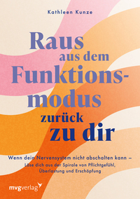 Vorderes Coverbild Raus aus dem Funktionsmodus – zurück zu dir