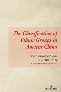 Vorderes Coverbild The Classification of Ethnic Groups in Ancient China