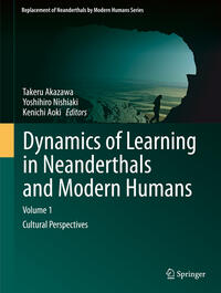 Vorderes Coverbild Dynamics of Learning in Neanderthals and Modern Humans Volume 1