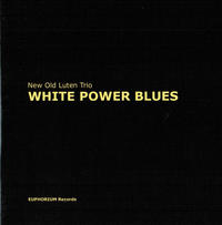 Vorderes Coverbild White Power Blues