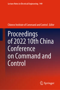 Vorderes Coverbild Proceedings of 2022 10th China Conference on Command and Control