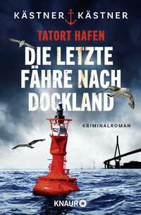 Vorderes Coverbild Tatort Hafen - Die letzte Fähre nach Dockland