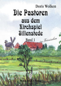Vorderes Coverbild Die Pastoren aus dem Kirchspiel Sillenstede
