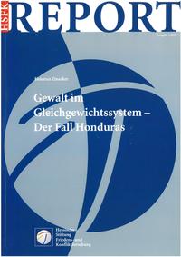 Vorderes Coverbild Gewalt im Gleichgewichtssystem - Der Fall Honduras