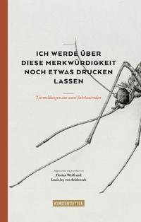 Vorderes Coverbild Ich werde über diese Merkwürdigkeit noch etwas drucken lassen