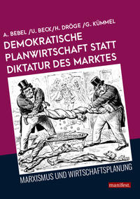 Vorderes Coverbild Demokratische Planwirtschaft statt Diktatur des Marktes
