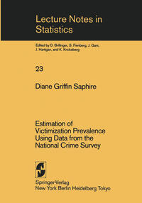 Vorderes Coverbild Estimation of Victimization Prevalence Using Data from the National Crime Survey