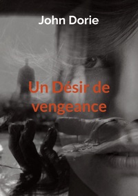 Vorderes Coverbild Un Désir de vengeance