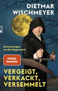 Vorderes Coverbild Vergeigt, verkackt, versemmelt