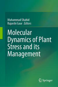 Vorderes Coverbild Molecular Dynamics of Plant Stress and its Management