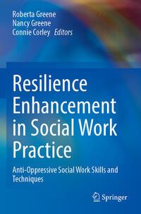 Vorderes Coverbild Resilience Enhancement in Social Work Practice