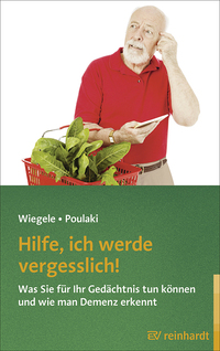 Vorderes Coverbild Hilfe, ich werde vergesslich!