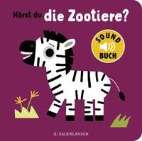 Vorderes Coverbild Hörst du die Zootiere? (Soundbuch)