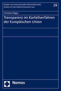 Vorderes Coverbild Transparenz im Kartellverfahren der Europäischen Union
