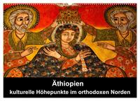 Vorderes Coverbild Äthiopien - kulturelle Höhepunkte im orthdoxen Norden (Wandkalender 2025 DIN A2 quer), CALVENDO Monatskalender