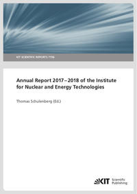 Vorderes Coverbild Annual Report 2017-2018 of the Institute for Nuclear and Energy Technologies