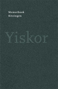 Vorderes Coverbild Memorbook Kitzingen Yiskor.