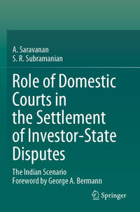 Vorderes Coverbild Role of Domestic Courts in the Settlement of Investor-State Disputes