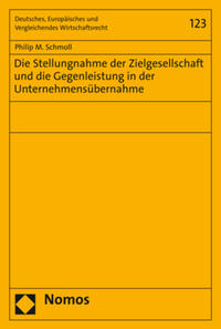 Vorderes Coverbild Die Stellungnahme der Zielgesellschaft und die Gegenleistung in der Unternehmensübernahme