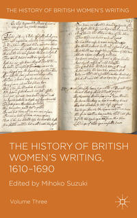 Vorderes Coverbild The History of British Women's Writing, 1610-1690