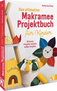 Vorderes Coverbild Das ultimative Makramee-Projektbuch für Kinder