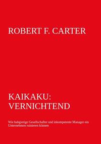 Vorderes Coverbild Kaikaku: vernichtend