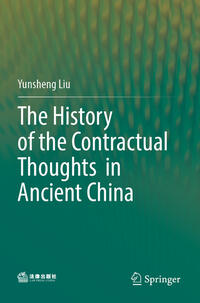 Vorderes Coverbild The History of the Contractual Thoughts in Ancient China