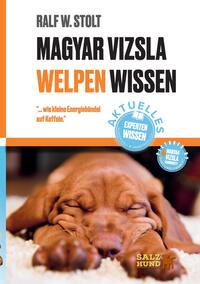 Vorderes Coverbild Magyar Vizsla WELPEN Wissen