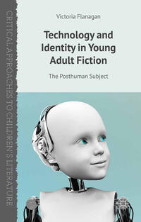 Vorderes Coverbild Technology and Identity in Young Adult Fiction