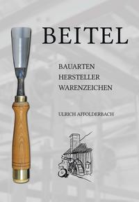 Vorderes Coverbild Beitel – Bauarten, Hersteller, Warenzeichen
