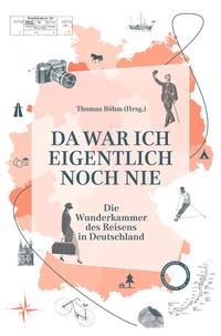 Vorderes Coverbild Da war ich eigentlich noch nie