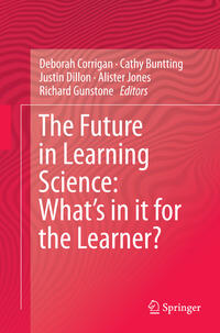 Vorderes Coverbild The Future in Learning Science: What’s in it for the Learner?