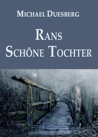 Vorderes Coverbild RANS SCHÖNE TOCHTER