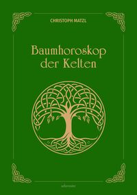 Vorderes Coverbild Baumhoroskop der Kelten
