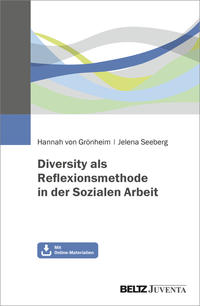 Vorderes Coverbild Diversity als Reflexionsmethode in der Sozialen Arbeit