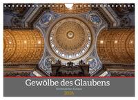 Vorderes Coverbild Gewölbe des Glaubens – Kirchendecken Europas (Wandkalender 2026 DIN A4 quer), CALVENDO Monatskalender