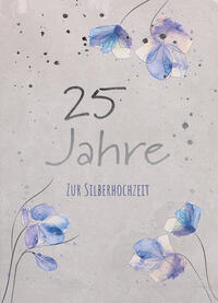 Vorderes Coverbild 25 Jahre. Zur Silberhochzeit