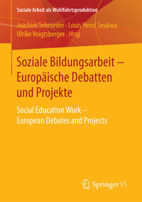 Vorderes Coverbild Soziale Bildungsarbeit - Europäische Debatten und Projekte