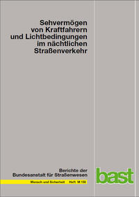 Vorderes Coverbild Sehvermögen von Kraftfahrern und Lichtbedingungen im nächtlichen Straßenverkehr