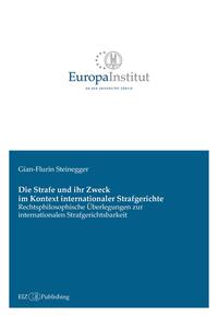 Vorderes Coverbild Die Strafe und ihr Zweck im Kontext internationaler Strafgerichte