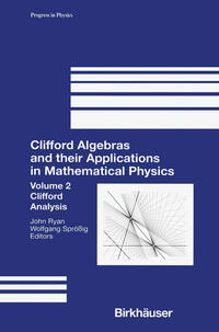 Vorderes Coverbild Clifford Algebras and their Applications in Mathematical Physics
