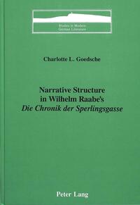 Vorderes Coverbild Narrative Structure in Wilhelm Raabe's «Die Chronik der Sperlingsgasse»