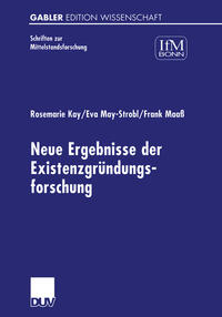 Vorderes Coverbild Neue Ergebnisse der Existenzgründungsforschung
