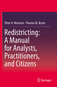 Vorderes Coverbild Redistricting: A Manual for Analysts, Practitioners, and Citizens