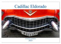 Vorderes Coverbild Cadillac Eldorado - Goldstück auf Rädern (Wandkalender 2025 DIN A2 quer), CALVENDO Monatskalender