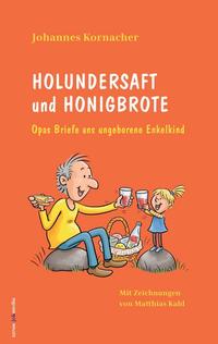 Vorderes Coverbild Holundersaft und Honigbrote