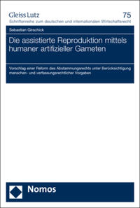 Vorderes Coverbild Die assistierte Reproduktion mittels humaner artifizieller Gameten