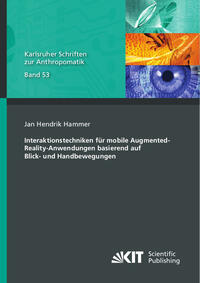 Vorderes Coverbild Interaktionstechniken für mobile Augmented-Reality-Anwendungen basierend auf Blick- und Handbewegungen